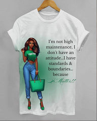 I Have Standards Short Sleeve Tshirt