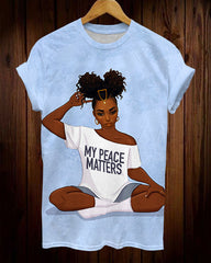 My Peace My Matters Brown Girl Short Sleeve Tshirt
