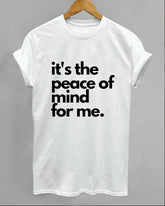 It's The Peace Of Mind Unisex Short Sleeve Tshirt