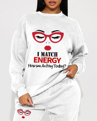 I Match Energy Women's Crew Neck Sweatshirt Two Pieces Set