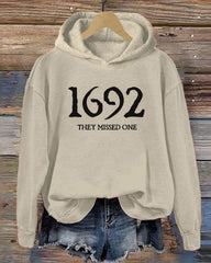 Women's 1692 They Missed One Salem Witch Printed Hoodie