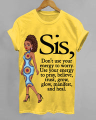 100% Cotton Sis Use Your Energy Crew Neck Short Sleeve Tshirt