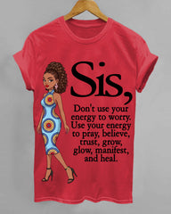 100% Cotton Sis Use Your Energy Crew Neck Short Sleeve Tshirt