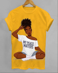 Brown Girl My Peace Matters Unisex Short Sleeve Tshirt