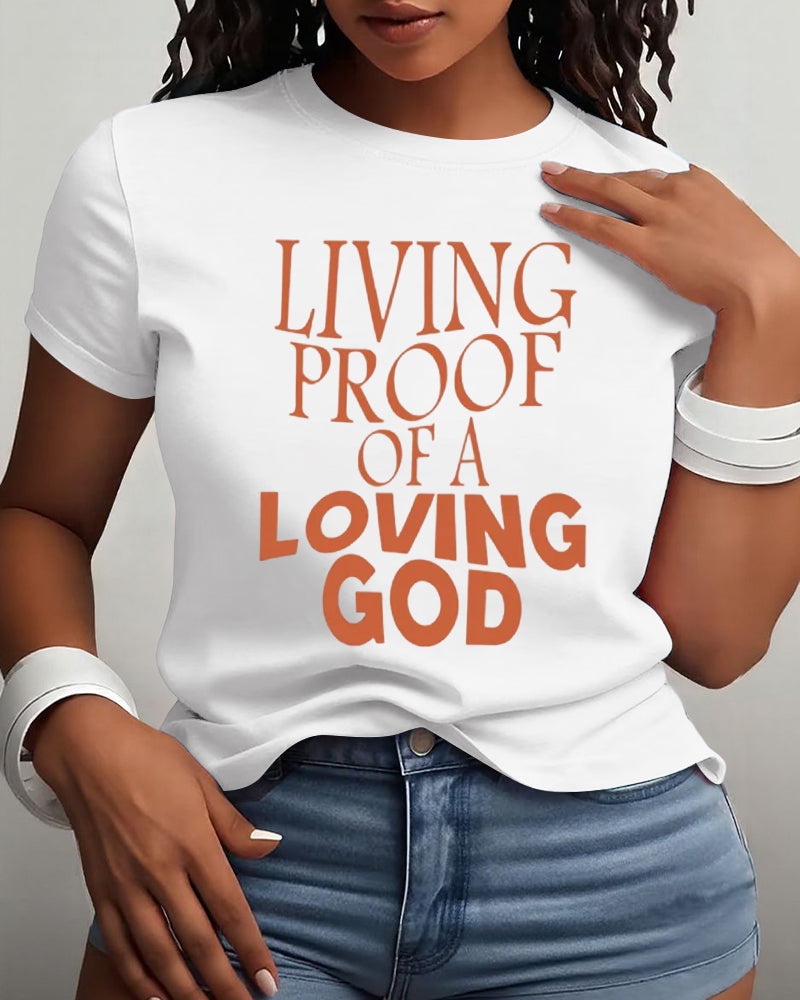 Living Proof Of A Loving God Cotton Short Sleeve Tshirt
