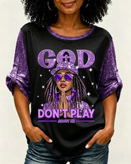 God Don't Play About Me Print Shirt