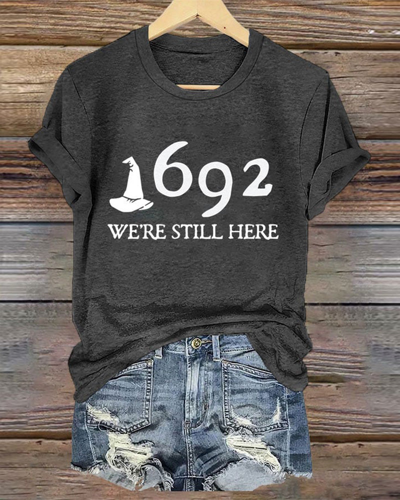 Women's 1692 Salem Witch We're Still Here Print T-Shirt
