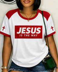 Women's Jesus Is The Way Print Crew Neck Short Sleeve Tshirt