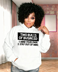 Two Rules of Business Long-sleeved Hoodies