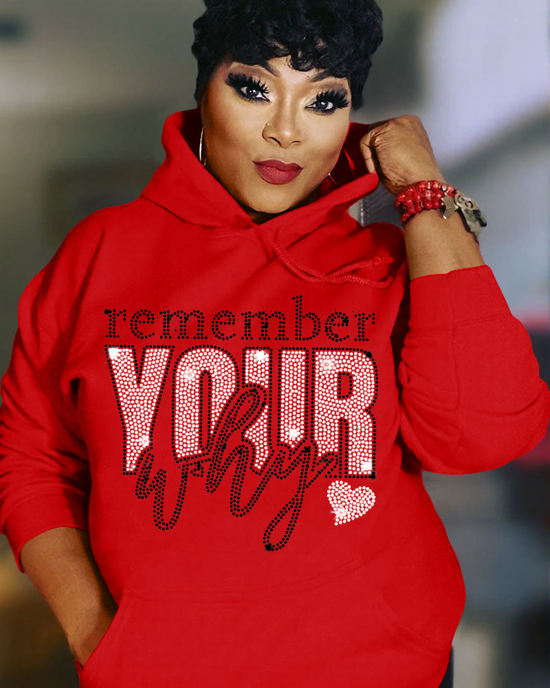 Remember Your Why Long Sleeve Hoodies