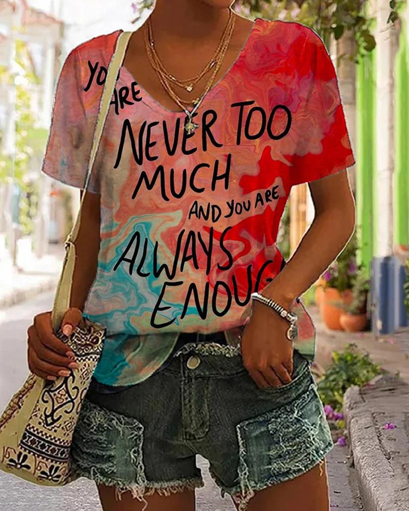 You Are Never Too Much And Always Enough  V-Neck T-Shirt