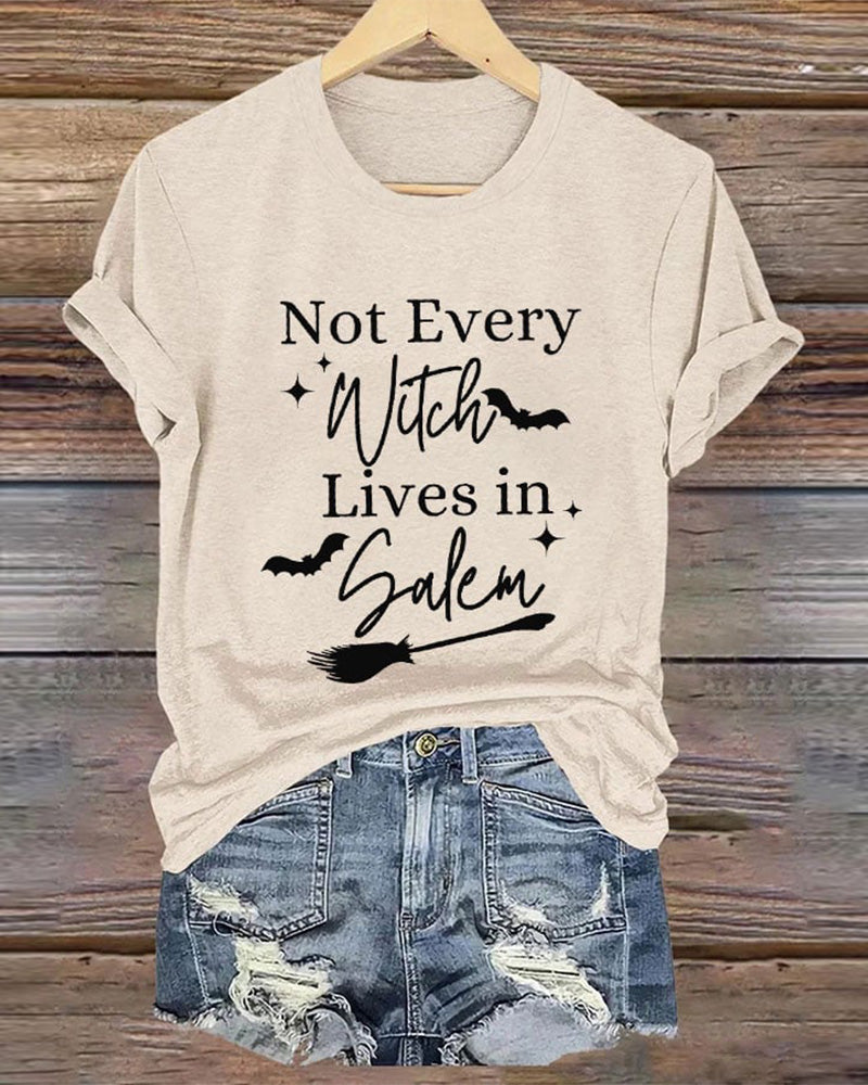 "Not Every Witch Lives in Salem" Round Neck Halloween T-Shirt