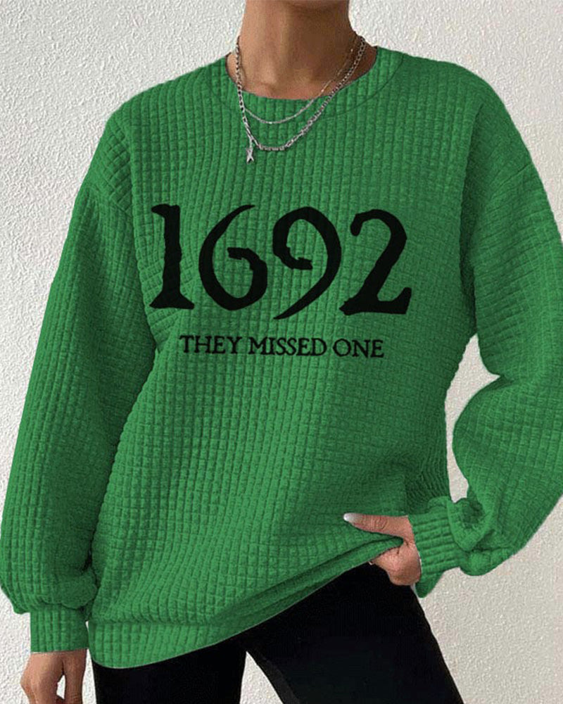 Women's 1692 They Missed One Salem Witch Print Waffle Sweatshirt