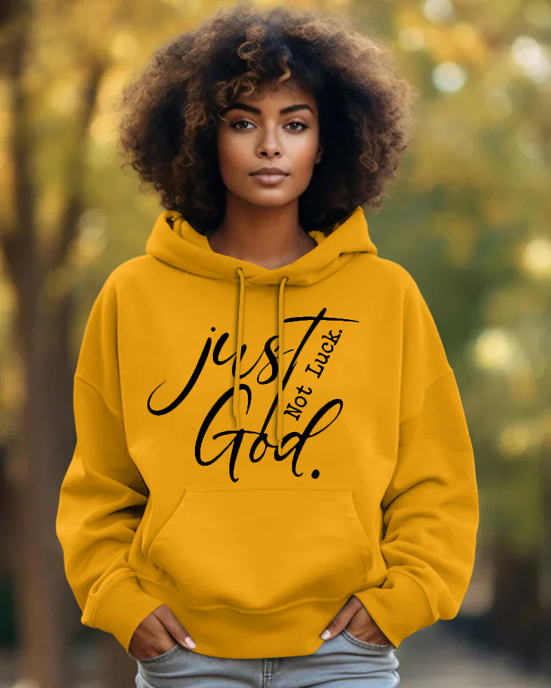 Just God not luck Long-sleeved Hoodies