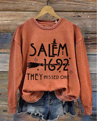 Salem 1692 They Missed One Halloween Long Sleeve Sweatshirt