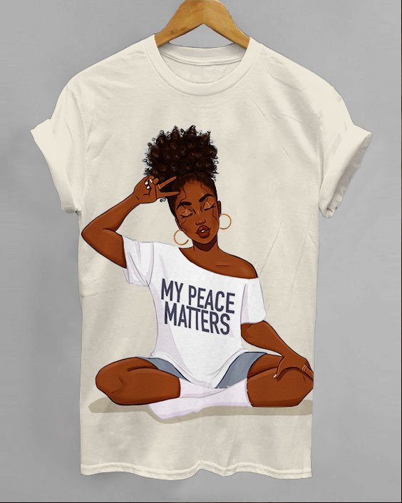 Brown Girl My Peace Matters Unisex Short Sleeve Tshirt