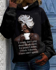 Women's Don't Play About Me Anymore Letter Print Long-sleeved Hoodie