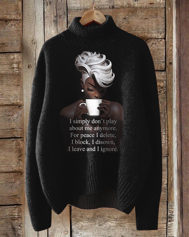 I Simple Don't Play About Me Anymore Turtleneck Knitted Top