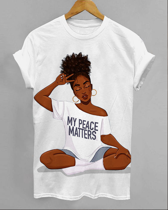 Brown Girl My Peace Matters Unisex Short Sleeve Tshirt