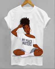 Brown Girl My Peace Matters Unisex Short Sleeve Tshirt