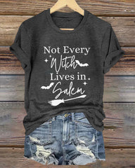 Women's Not Every Witch Lives in Salem T-Shirt