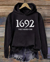 Women's 1692 They Missed One Salem Witch Printed Hoodie