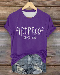 Women's Fireproof Since 1692 Halloween Casual Tee