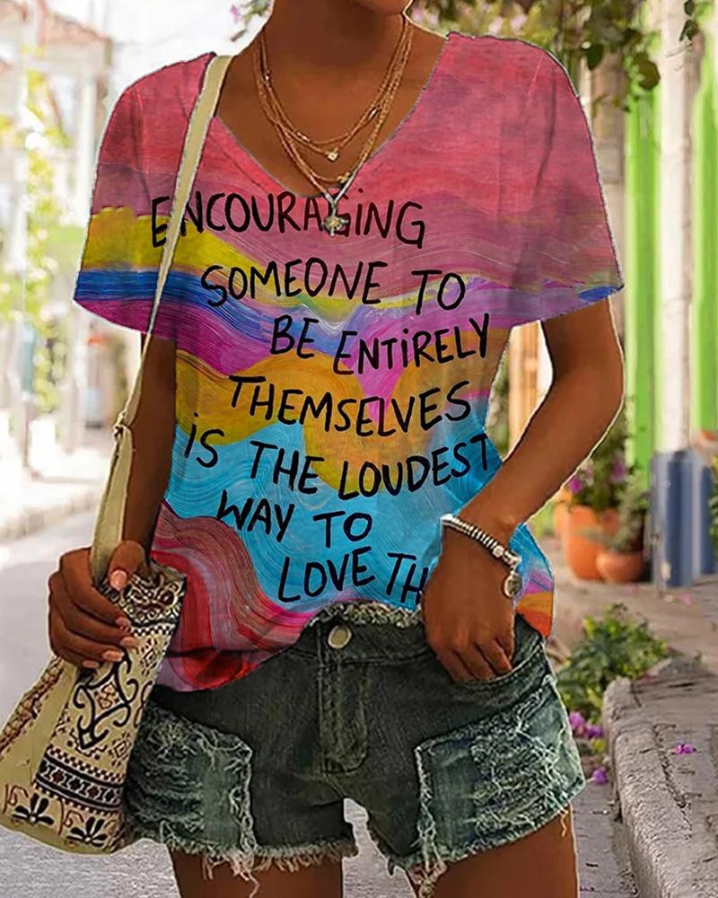 Encouraging Someone To Be Entirely Themselves Is The Loudest Way To Love Them  V-Neck T-Shirt