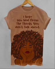 I Hope You Heal From The Things You Don't Talk About Unisex Short Sleeve Tshirt
