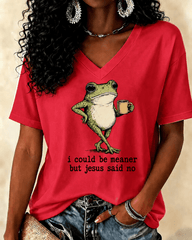 100% Cotton I Could Be Meaner But Jesus Said No V Neck Short Sleeve Tshirt