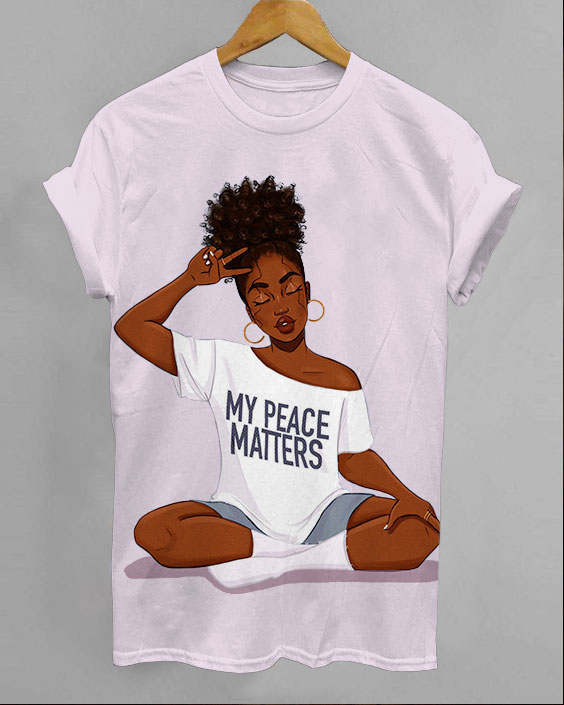 Brown Girl My Peace Matters Unisex Short Sleeve Tshirt