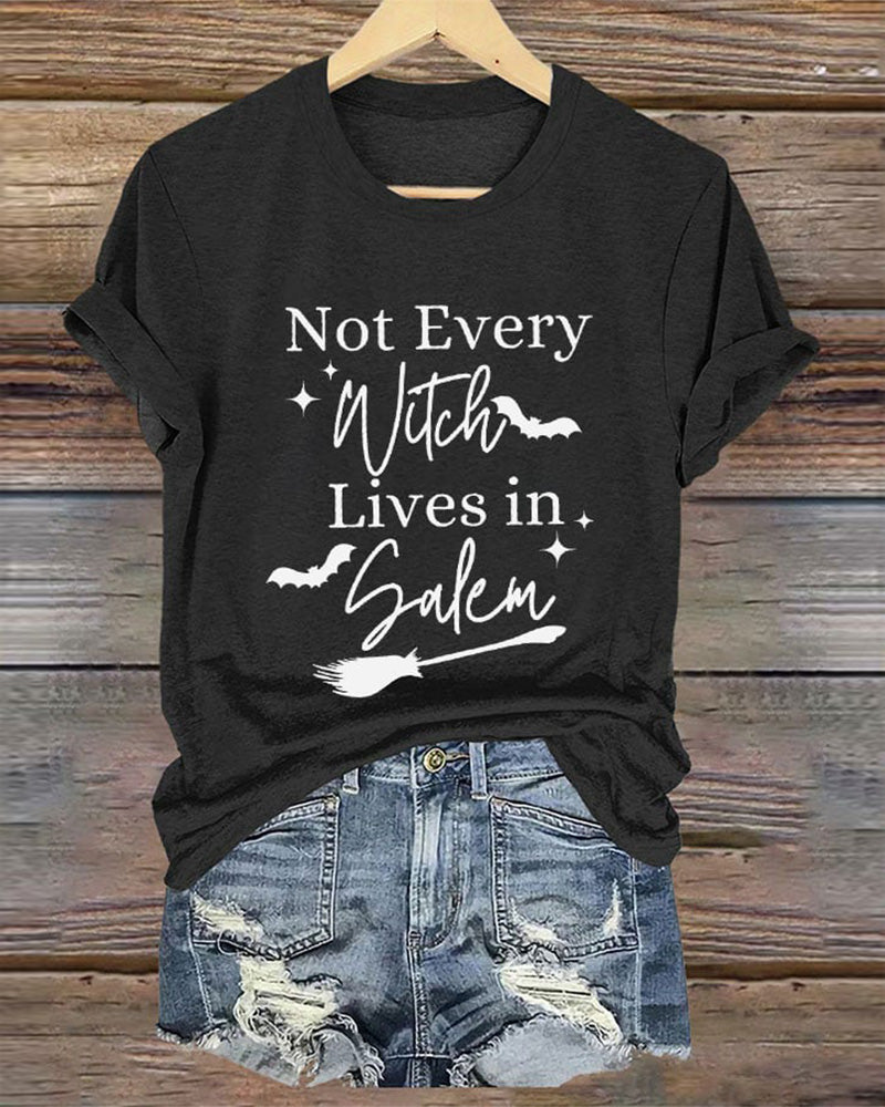 Women's Not Every Witch Lives in Salem T-Shirt