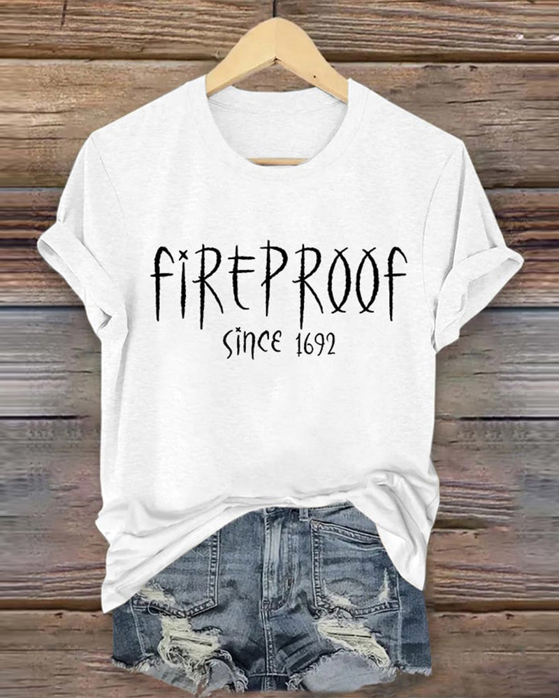 Women's Fireproof Since 1692 Halloween Casual Tee